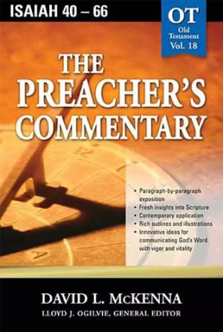 Isaiah 40-66 : Vol 18 : Preacher's Commentary