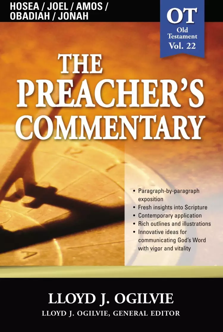 Hosea,Joel,Amos,Obadiah, Jonah : Vol 22 : The Preacher's Commentary