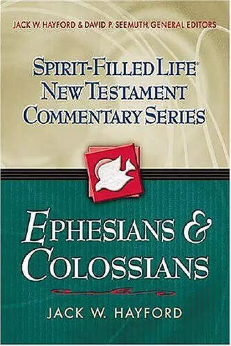 Ephesians Spirit-Filled Life New Testament Commentary Series