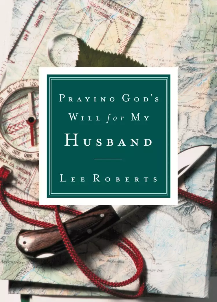 Praying God's Will for My Husband
