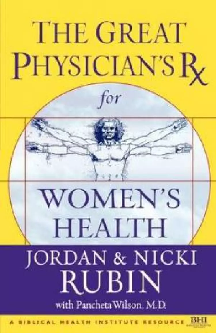 The Great Physician's RX for Women's Health