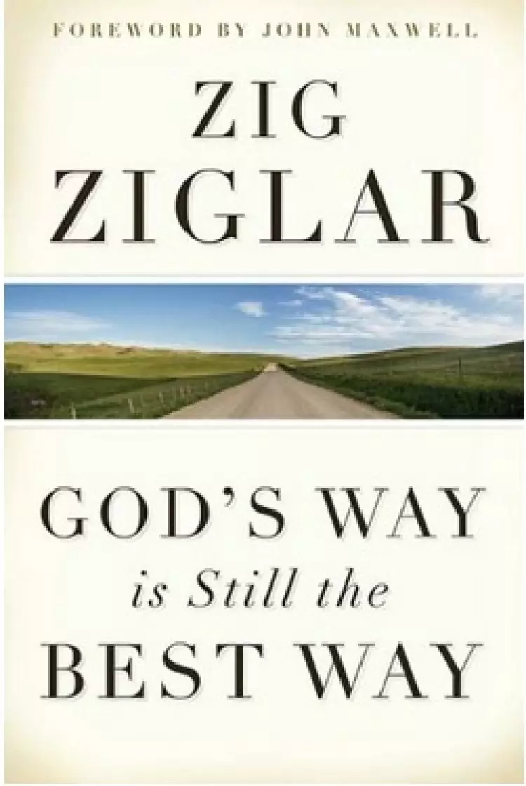 God's Way Is Still The Best Way Paperback Book