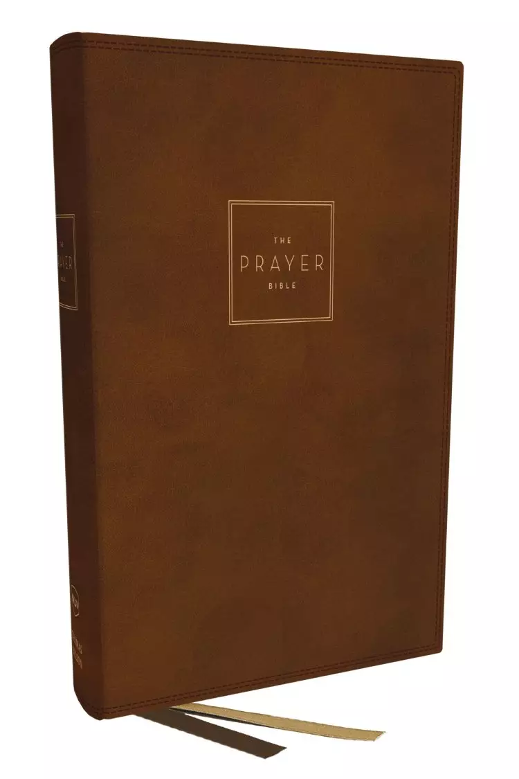 The Prayer Bible: Pray God's Word Cover to Cover (NKJV, Brown Genuine Leather, Red Letter, Comfort Print)