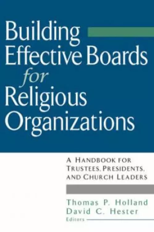 Building Effective Boards for Religious Organizations