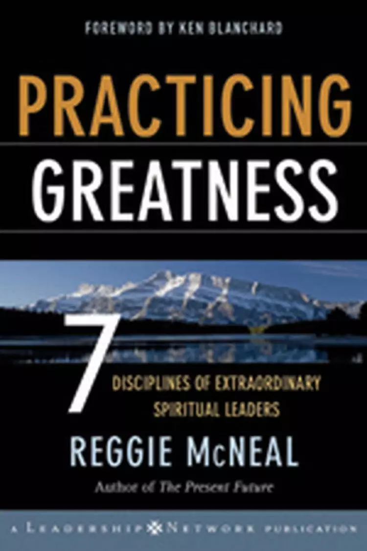 7 Disciplines for Greatness: A Spiritual Leader's Guide