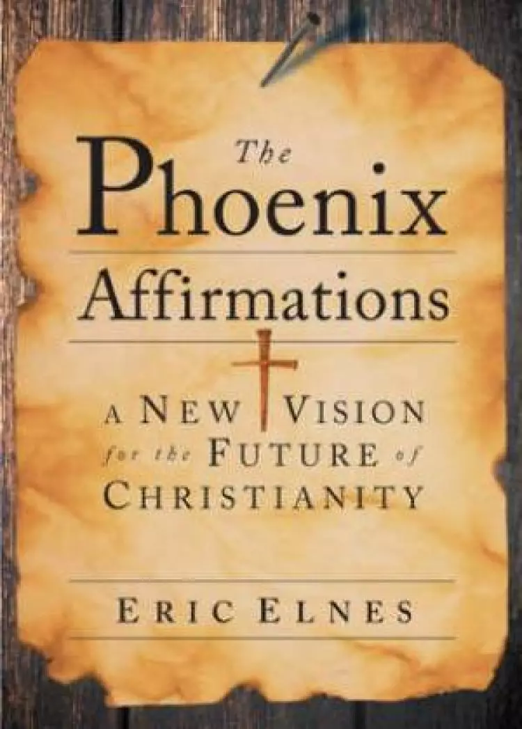 The Phoenix Affirmations