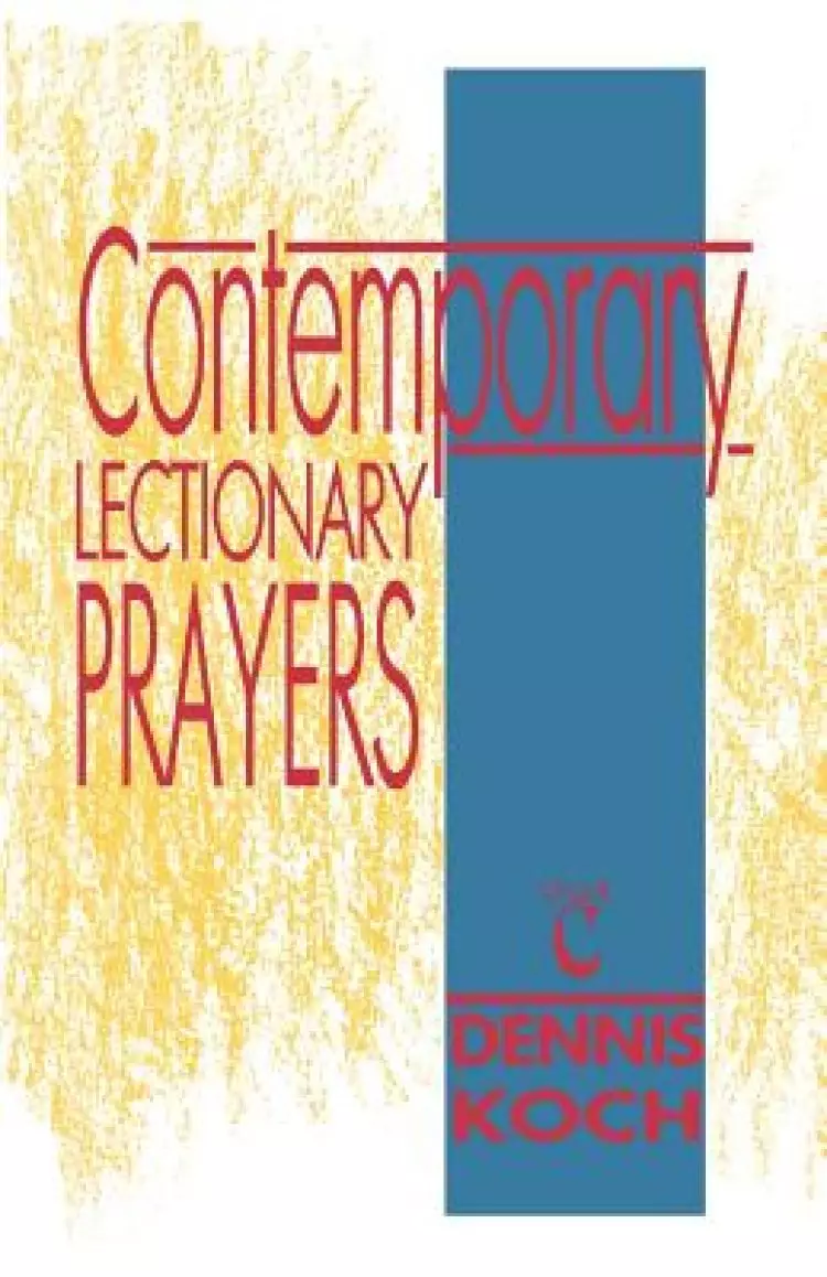 Contemporary Lectionary Prayers, Cycle C