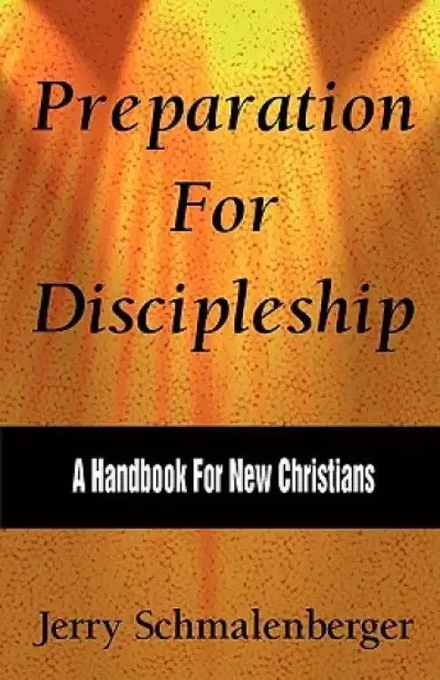 PREPARATION FOR DISCIPLESHIP