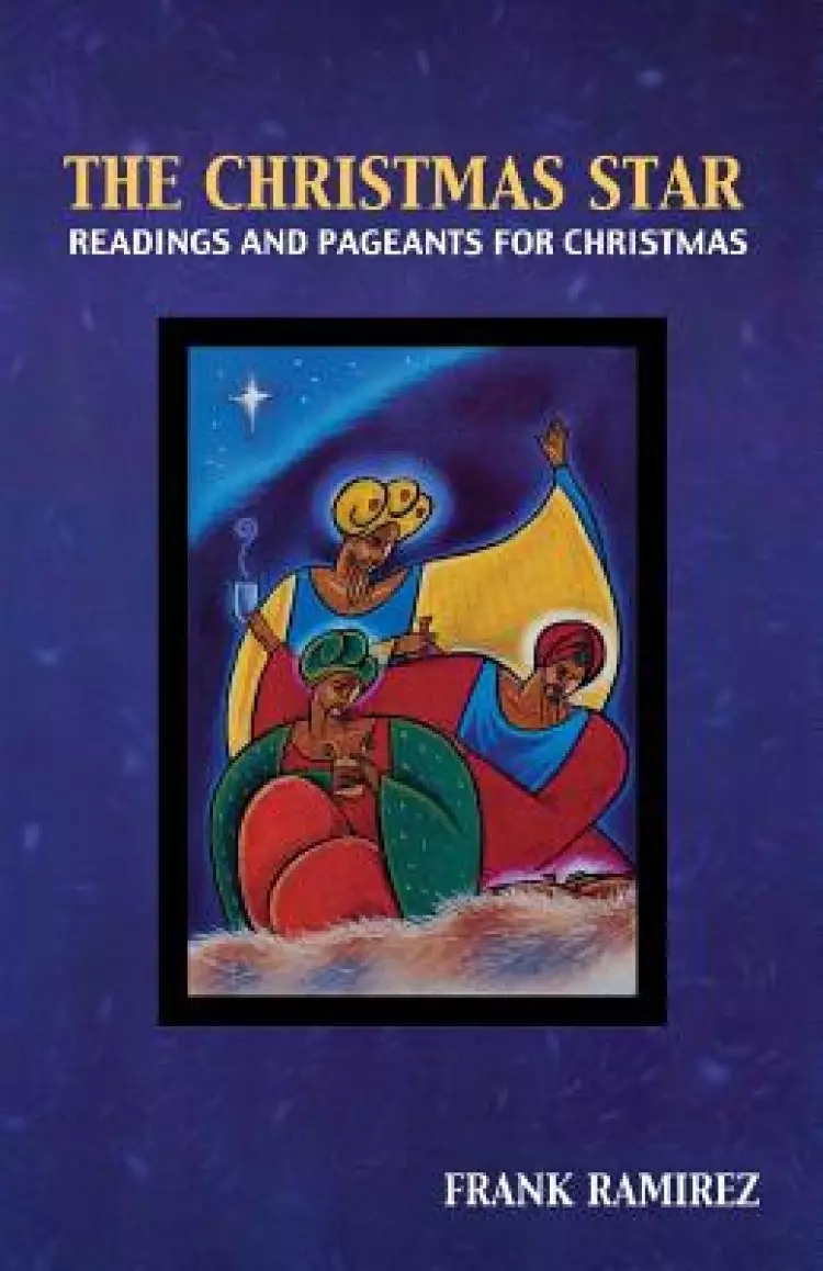The Christmas Star: Readings and Pageants for Christmas
