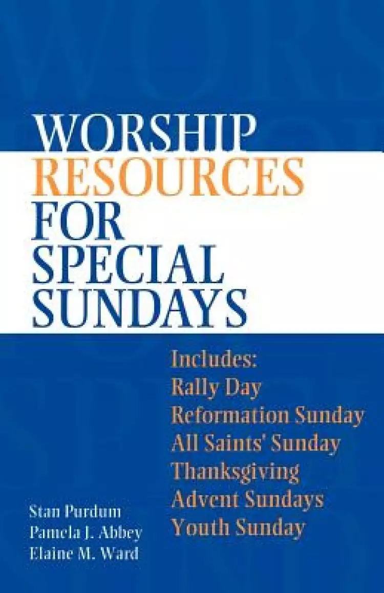Worship Resources For Special Sundays