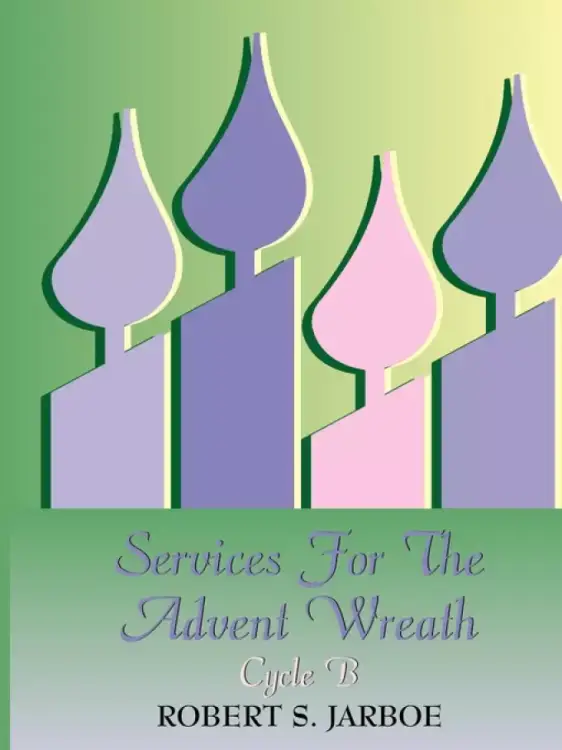 MORE SERVICES FOR THE ADVENT WREATH