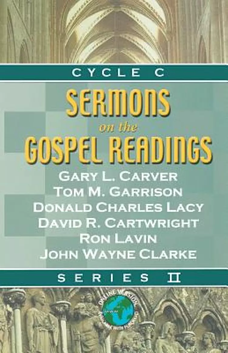 Sermons on the Gospel Readings: Series II, Cycle C