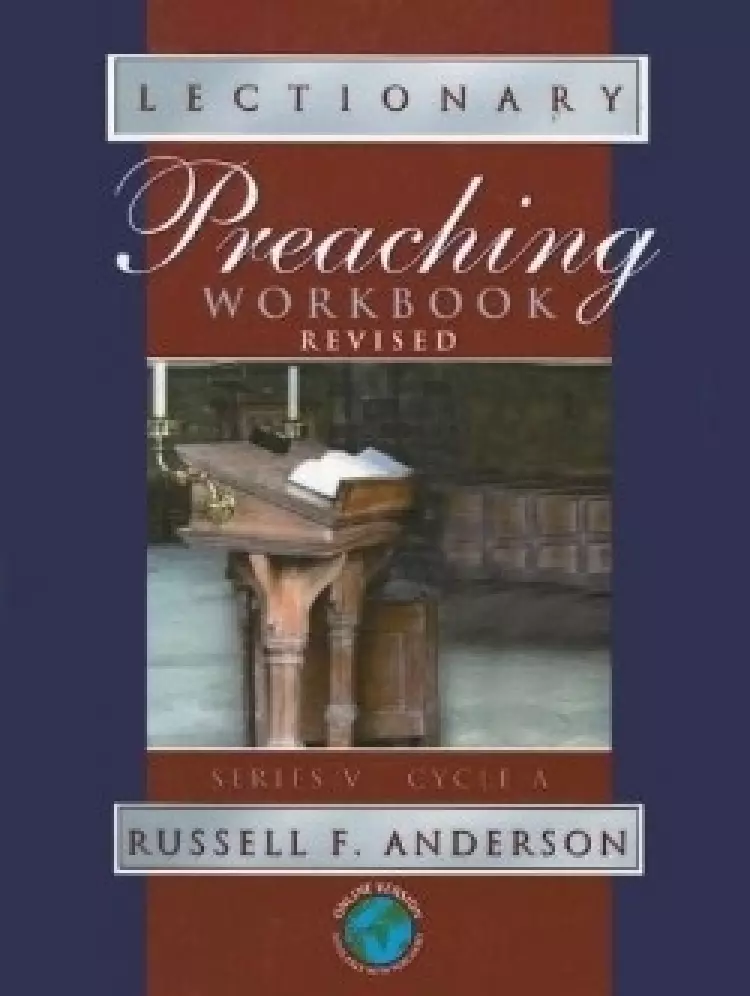 Lectionary Preaching Workbook: Series V, Cycle A