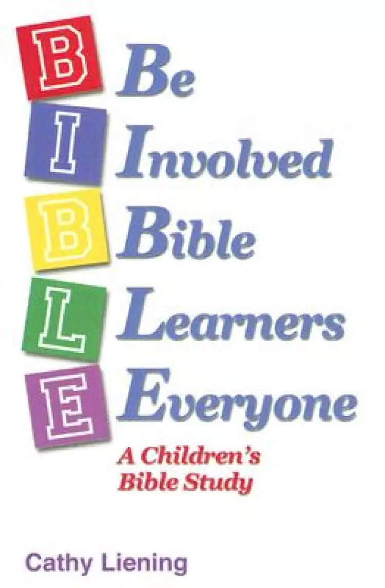B.I.B.L.E.: A Children's Bible Study