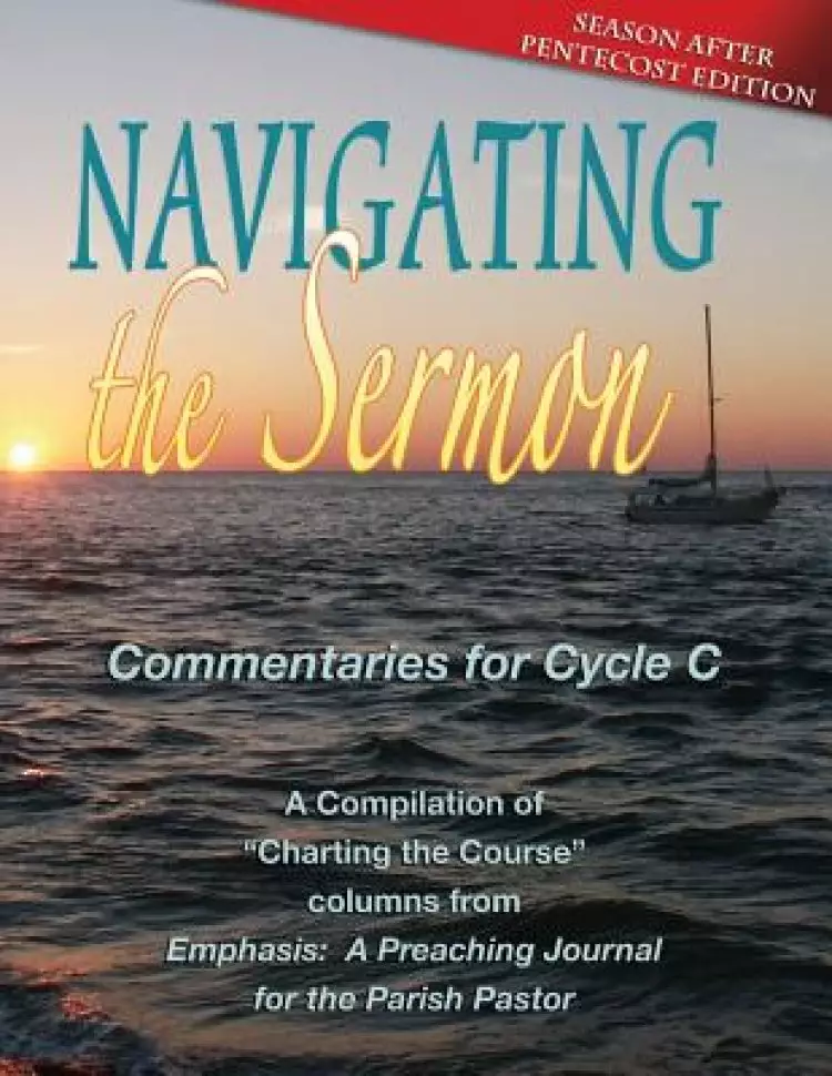 Navigating the Sermon: Pentecost Edition: Cycle C