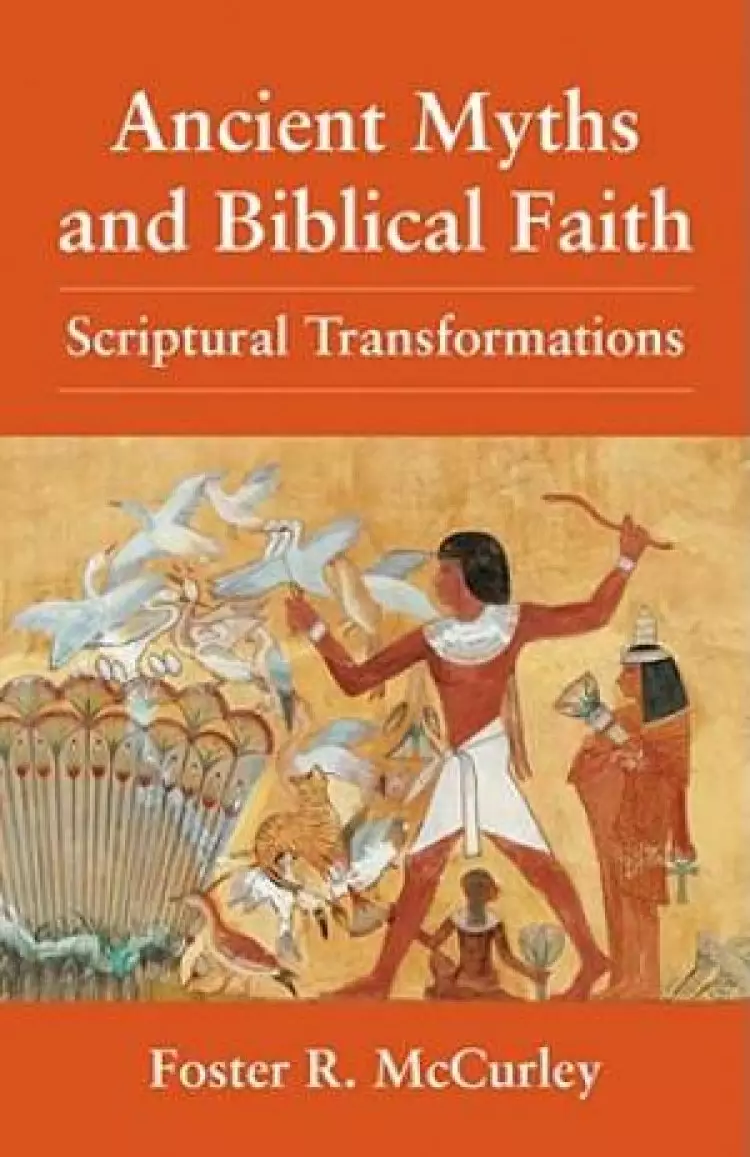 Ancient Myths and Biblical Faith
