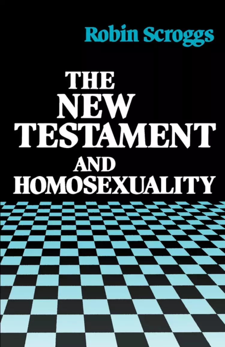 The New Testament and Homosexuality