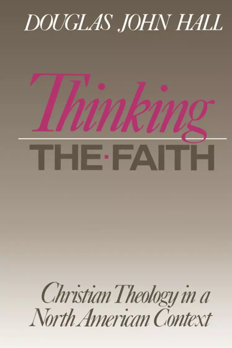 Thinking the Faith