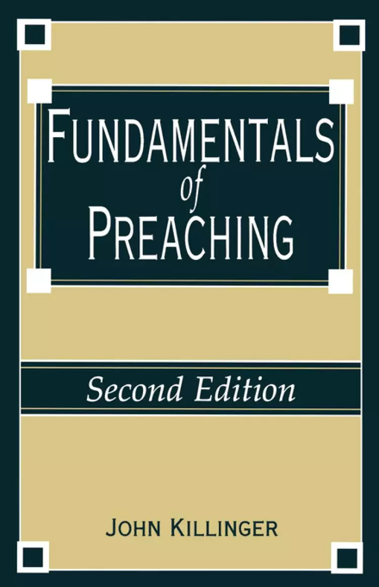 FUNDAMENTALS OF PREACHING
