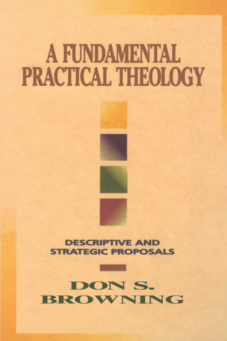 A Fundamental Practical Theology