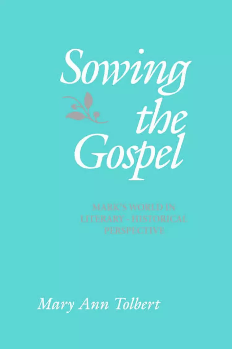Mark : Sowing the Gospel