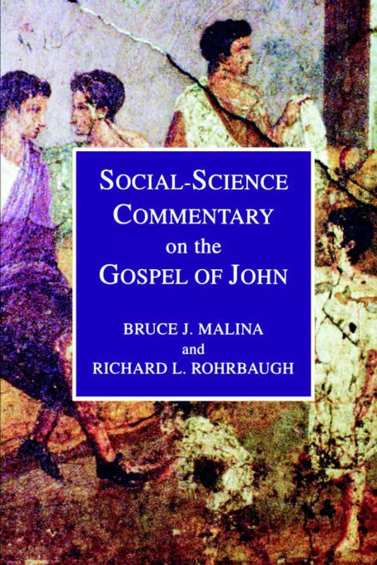 Social-Science Commentary on the Gospel of John