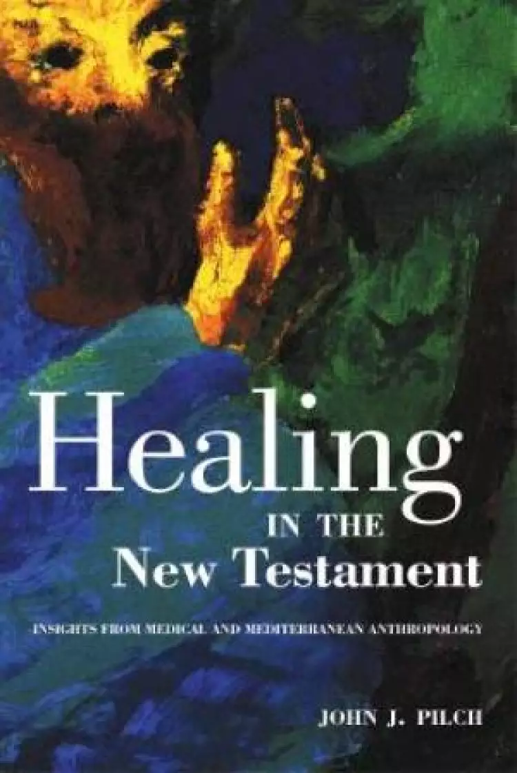 Healing In The New Testament