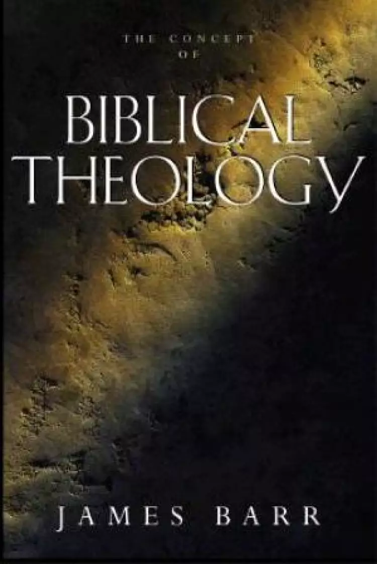 The Concept of Biblical Theology