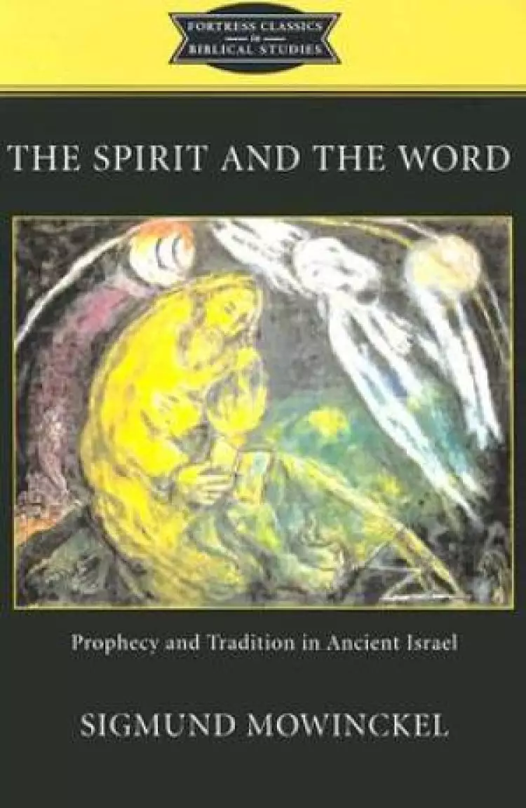 THE SPIRIT AND THE WORD