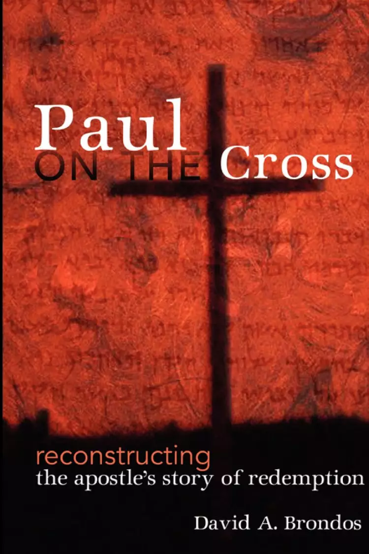 Paul On The Cross
