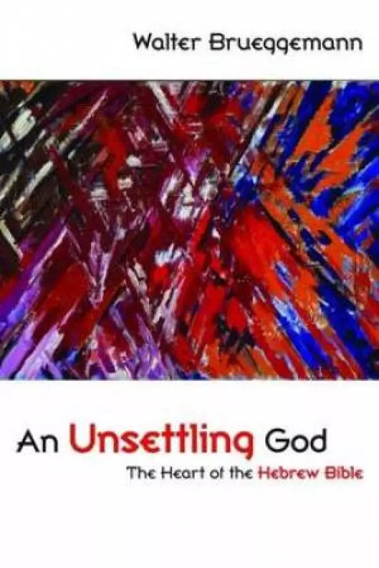An Unsettling God
