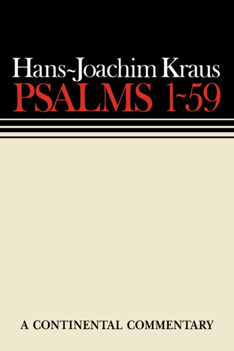 Psalms 1 – 59 : Continental Commentaries Series