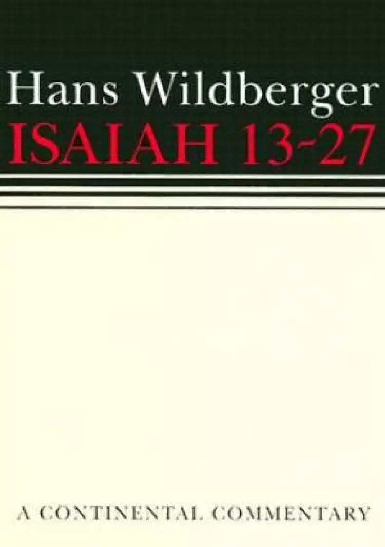 Isaiah 13-27: Continental Commentaries