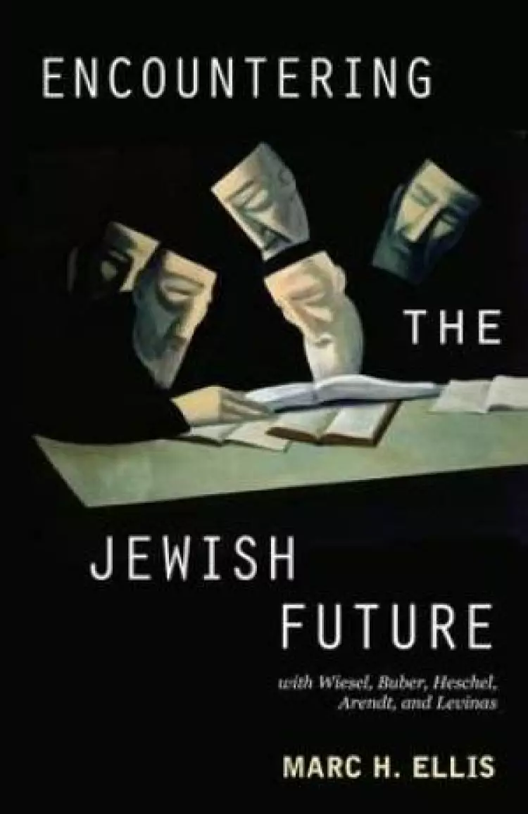 Encountering The Jewish Future