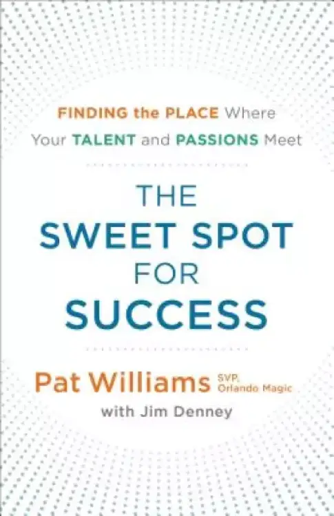 The Sweet Spot for Success