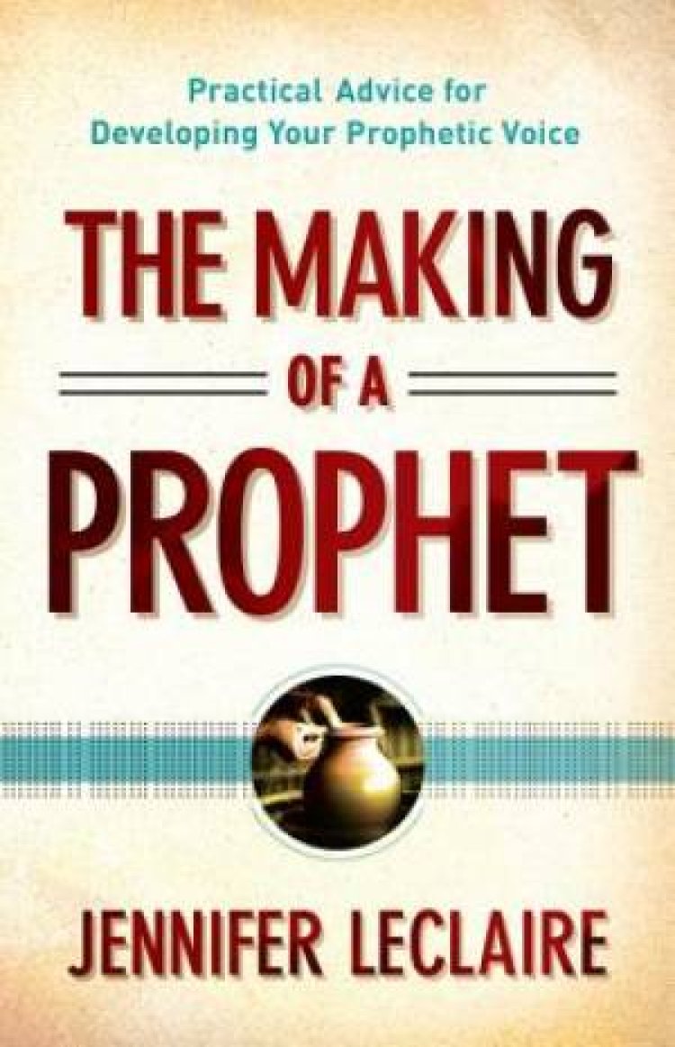 The Making of a Prophet