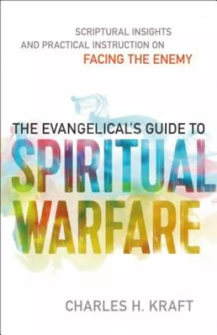 The Evangelical's Guide to Spiritual Warfare