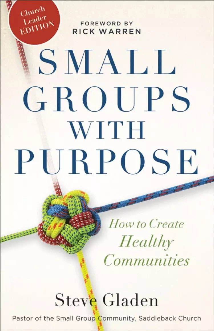 Small Groups with Purpose