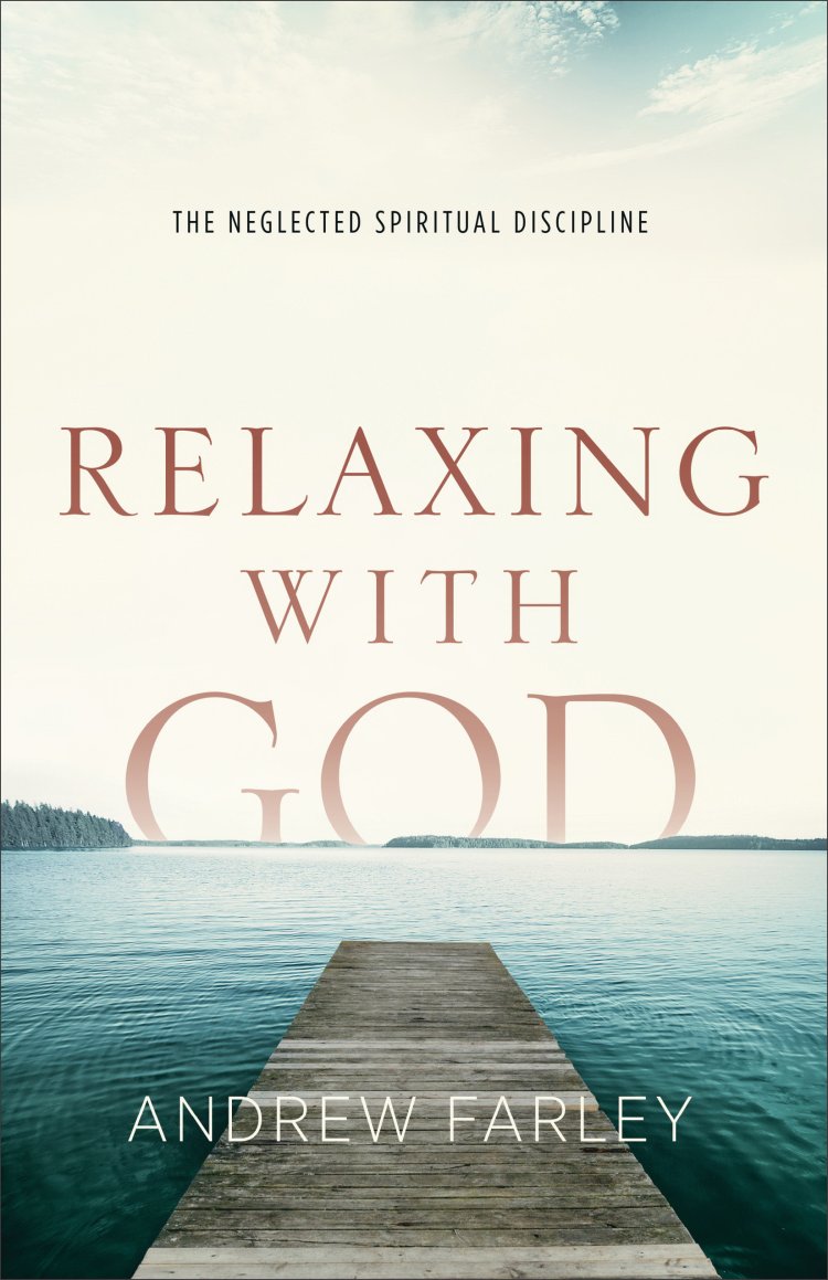 Relaxing with God