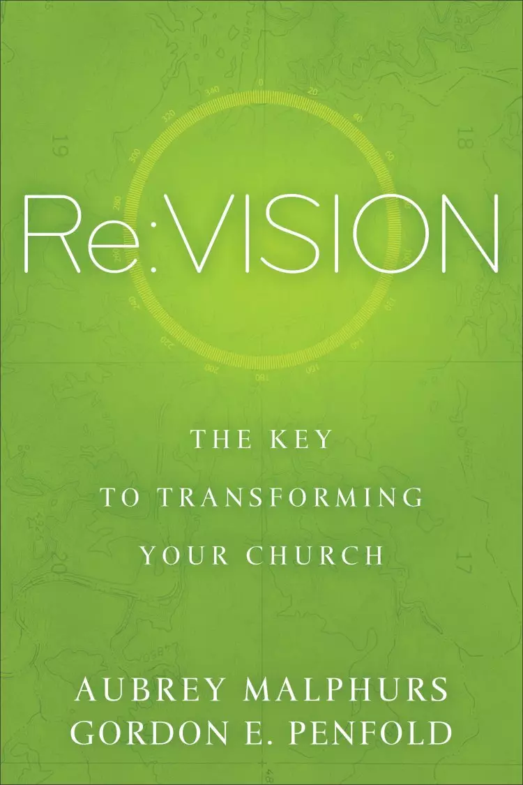 Re:Vision The Key to Transforming Your Church