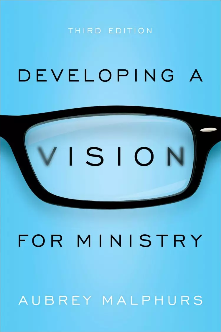 Developing a Vision for Ministry, 3rd Ed.