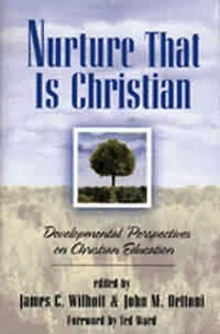 Nurture That Is Christian