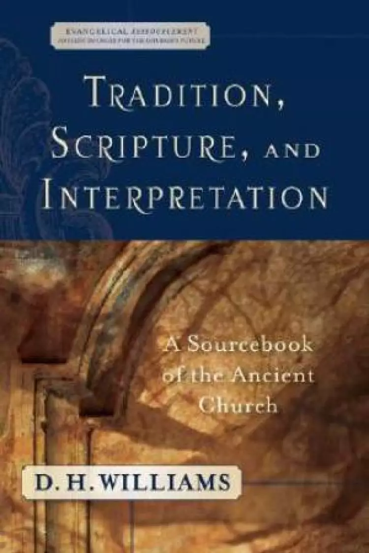 Tradition Scripture And Interpretation
