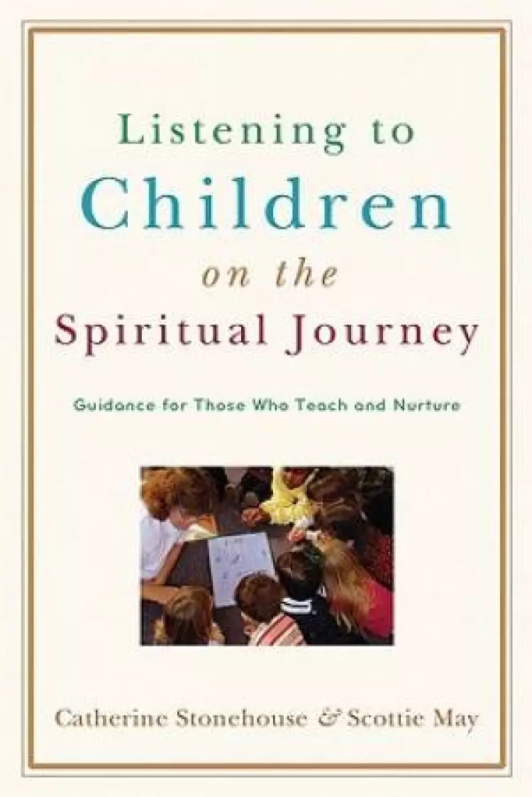 Listening to Children on the Spiritual Journey