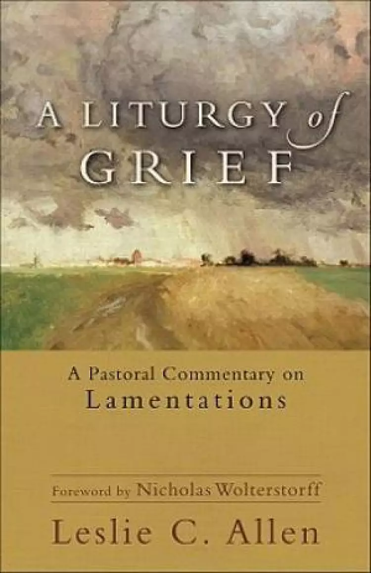 A Liturgy of Grief