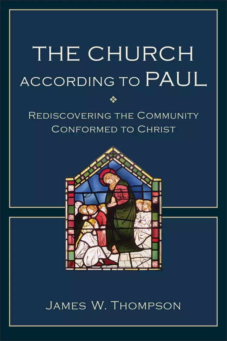 The Church According to Paul