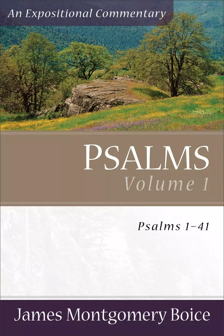 Psalms 1-41 : Expositional Commentary
