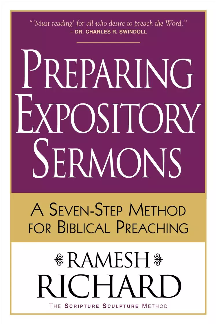 Preparing Expository Sermons: a Seven-step Method for Biblical Preaching