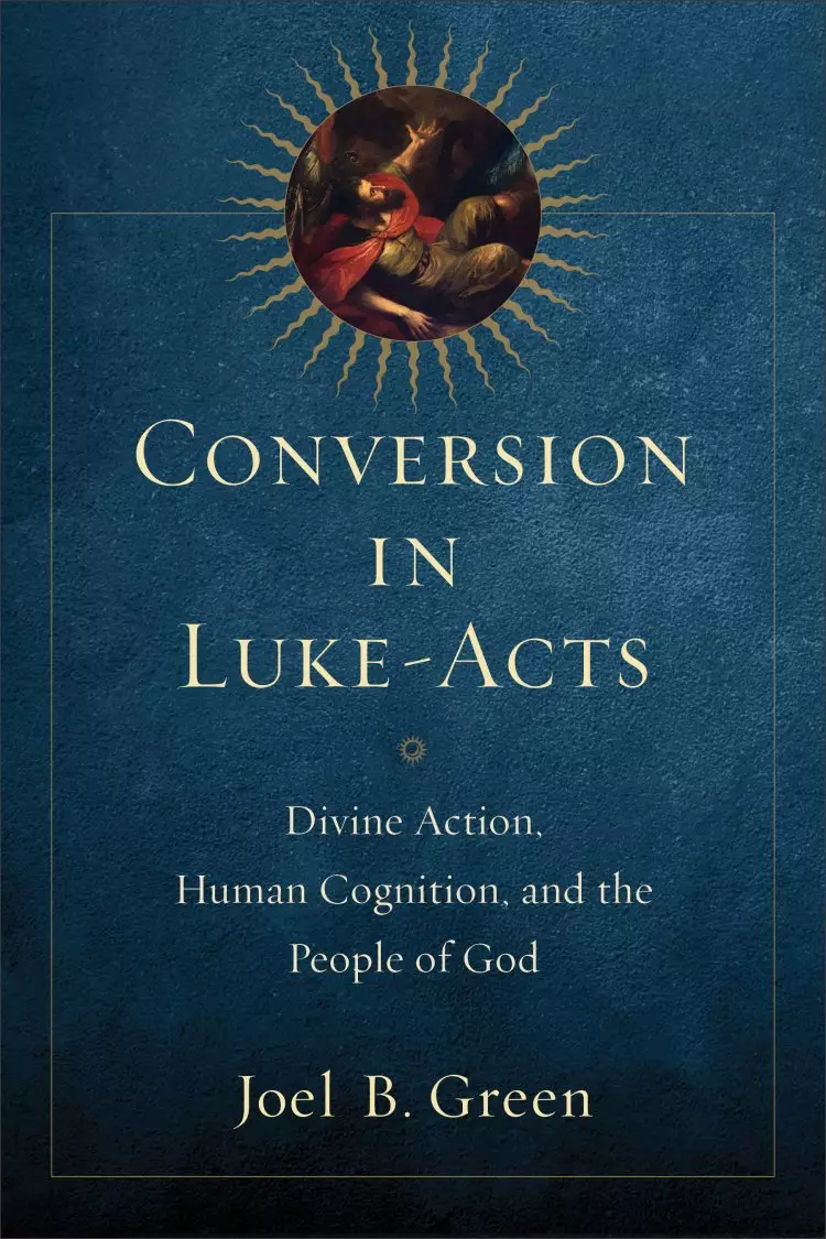 Conversion in Luke-Acts