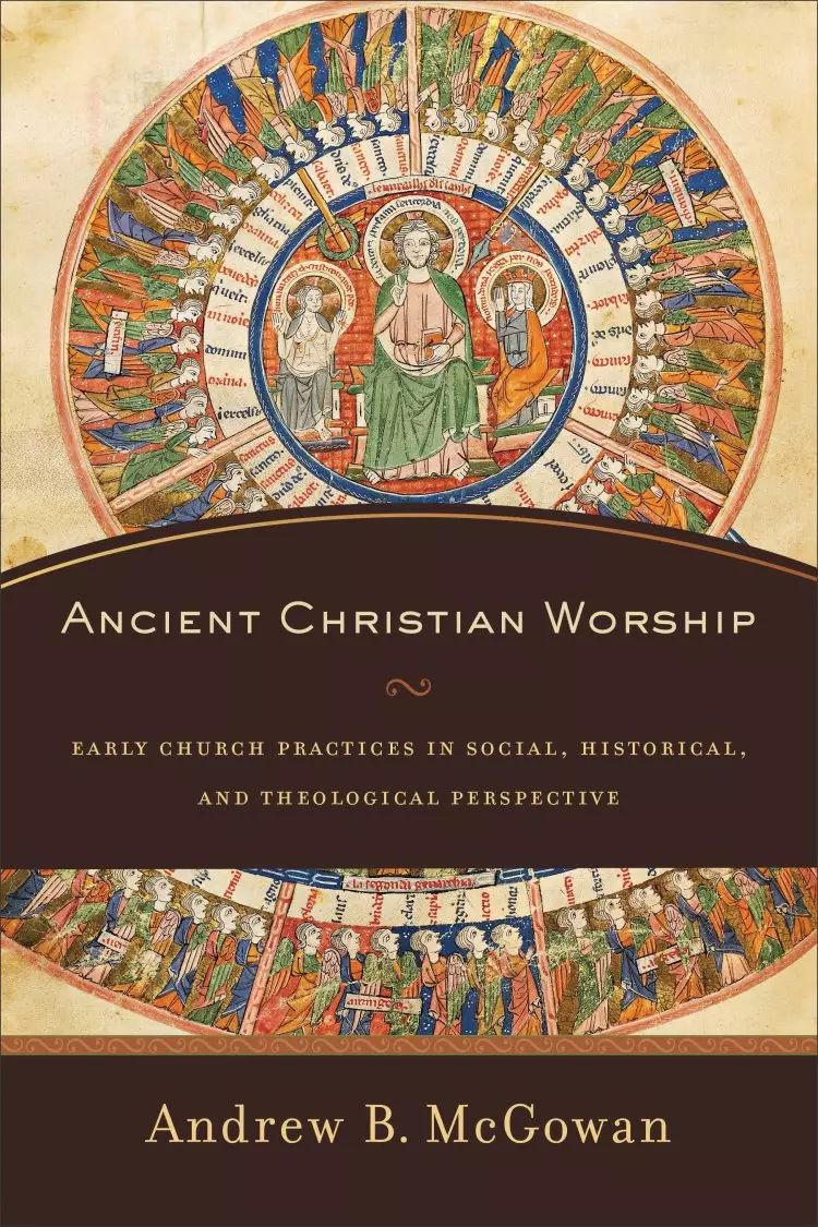 Ancient Christian Worship